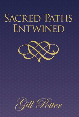 Book cover for Sacred Paths Entwined