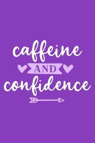 Cover of Caffeine And Confidence