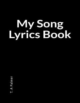 Book cover for My Song Lyrics Book