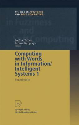 Book cover for Computing with Words in Information/Intelligent Systems 1