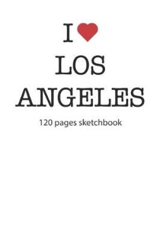 Cover of I love Los Angeles sketchbook