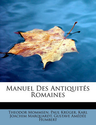 Book cover for Manuel Des Antiquit S Romaines