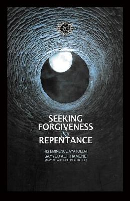 Book cover for Seeking Forgiveness and Repentance