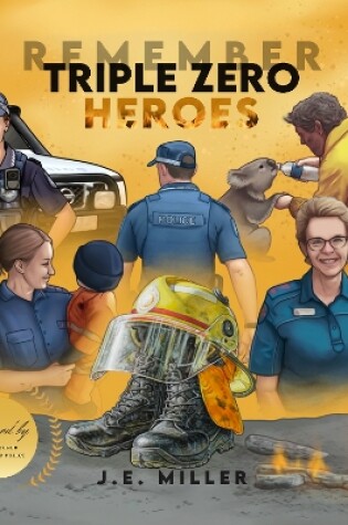 Cover of Remember Triple Zero Heroes