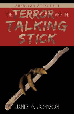 Book cover for The Terror and the Talking Stick