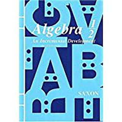 Book cover for Algebra 1/2: an Incremental Development Homeschool