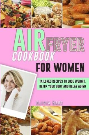 Cover of Air Fryer Cookbook for Women