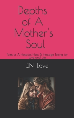 Book cover for Depths of A Mother's Soul