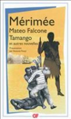 Book cover for Mateo Falcone/Tamango/et autres nouvelles