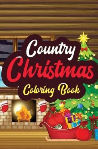Cover of Country Christmas - Coloring Book