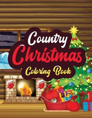 Book cover for Country Christmas - Coloring Book