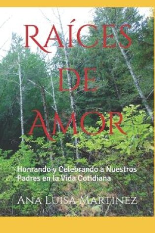 Cover of Raíces de Amor