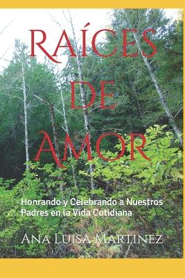 Book cover for Raíces de Amor