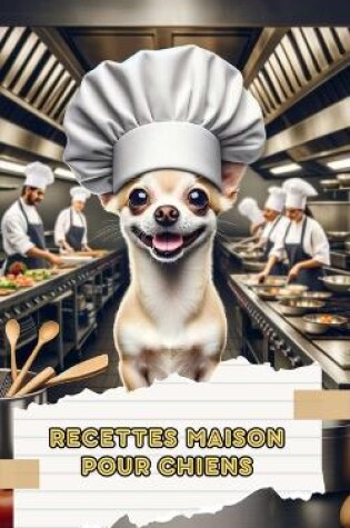 Cover of Recettes Maison Pour Chiens