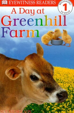 Cover of DK Readers L1: A Day at Greenhill Farm