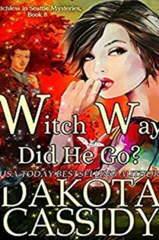 Cover of Witch Way Did He Go?