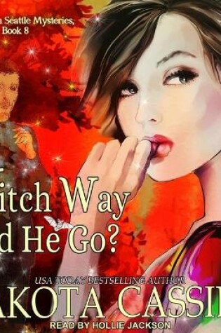 Cover of Witch Way Did He Go?