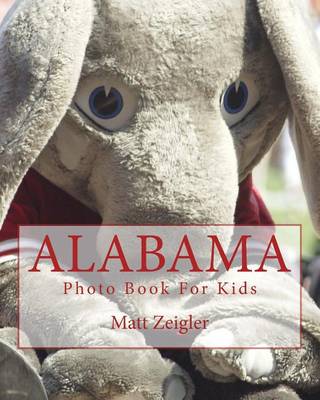 Book cover for Alabama Photo Book For Kids