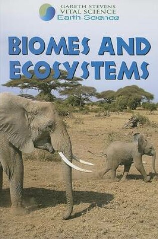 Cover of Biomes and Ecosystems