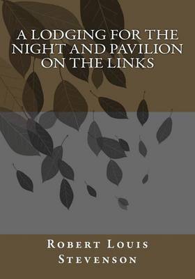 Book cover for A Lodging For the Night And Pavilion on the Links