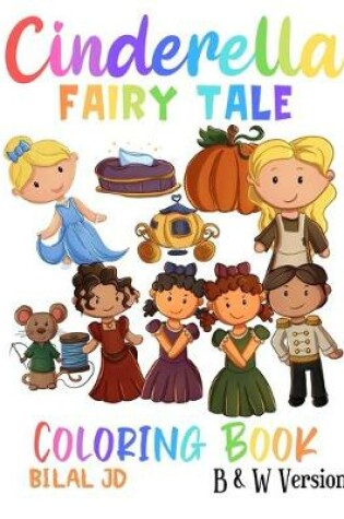 Cover of Cinderella Fairy Tale Coloring Book