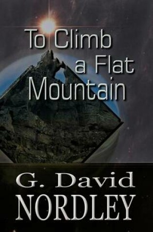 Cover of To Climb a Flat Mountain