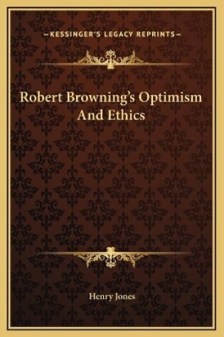 Cover of Robert Browning's Optimism And Ethics