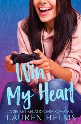 Book cover for Win My Heart