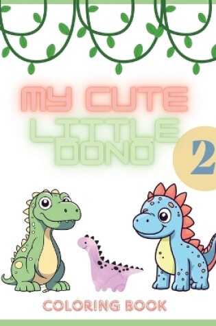 Cover of My Cute Little Dino