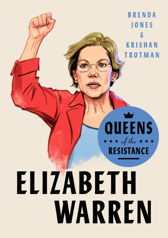 Book cover for Queens of the Resistance: Elizabeth Warren