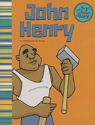 Book cover for John Henry (My First Classic Story)