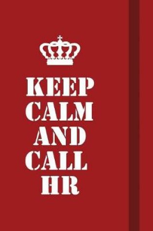 Cover of Keep calm and Call HR