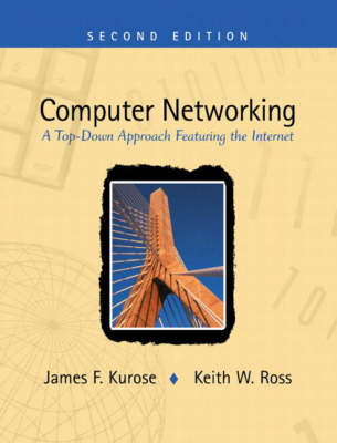 Book cover for Computer Networking:A Top-Down Approach Featuring the Internet PIE with                                                                     Developing Distributed and E-Commerce Applications + CD