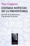 Book cover for Ultimas Noticias de la Prehistoria