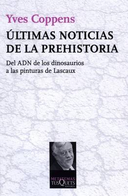 Book cover for Ultimas Noticias de la Prehistoria