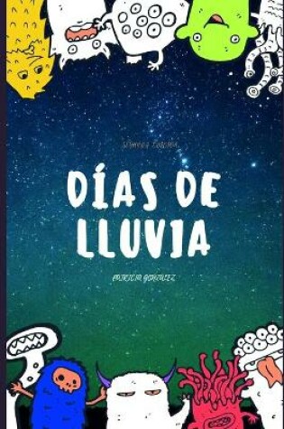 Cover of Dias de lluvia - Segunda Edicion