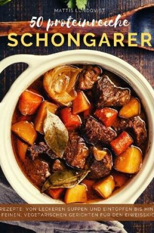 Cover of 50 proteinreiche Schongarer-Rezepte