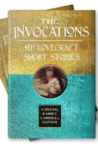 Cover of The Invocations: H.P. Lovecraft Short Stories