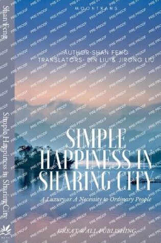 Cover of Simple Happiness in SharingCity