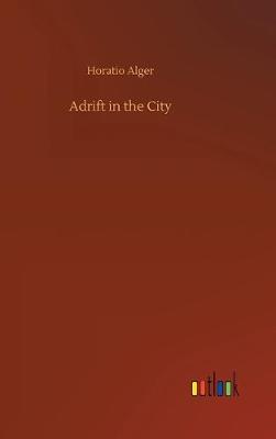Book cover for Adrift in the City