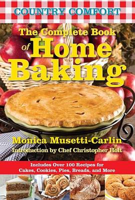 Book cover for Complete Book of Home Baking: Country Comfort