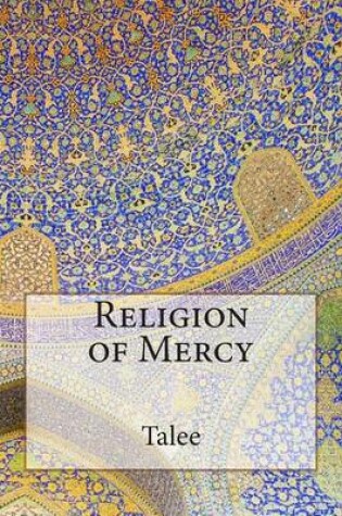 Cover of Religion of Mercy