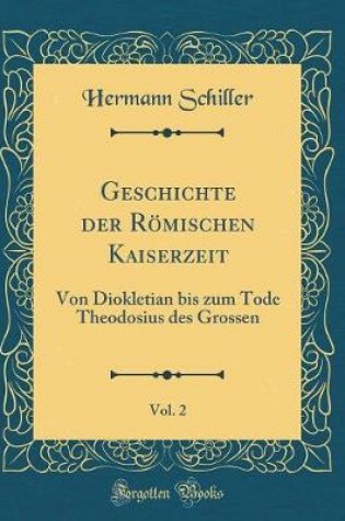 Cover of Geschichte Der Roemischen Kaiserzeit, Vol. 2