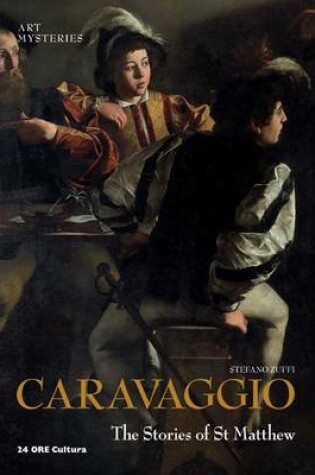 Cover of Caravaggio, The Stories of St Matthew: Art Mysteries