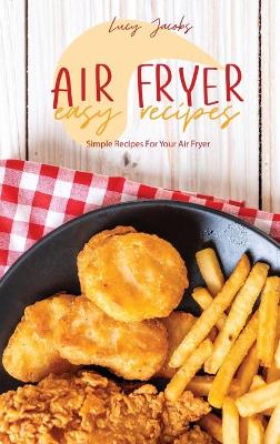 Book cover for Air Fryer Easy Recipes