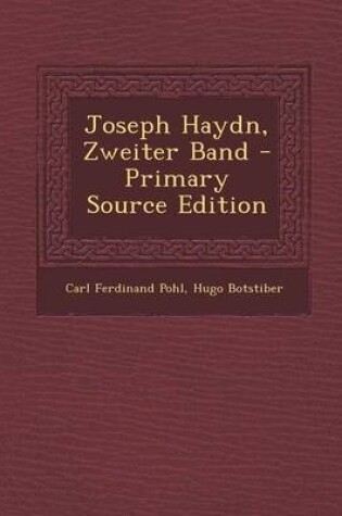 Cover of Joseph Haydn, Zweiter Band - Primary Source Edition