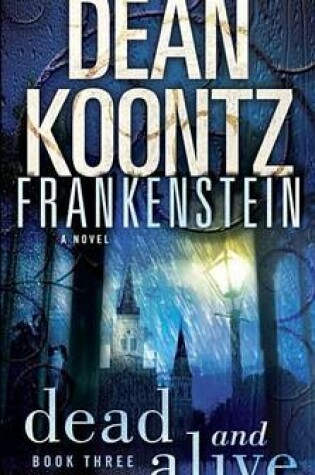 Cover of Frankenstein: Dead and Alive
