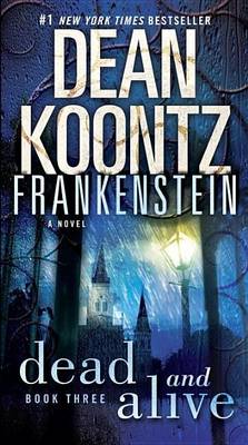 Cover of Frankenstein: Dead and Alive