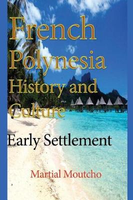 Book cover for French Polynesia History and Culture