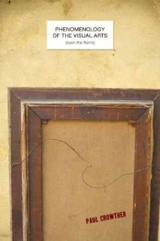 Cover of Phenomenology of the Visual Arts (even the frame)